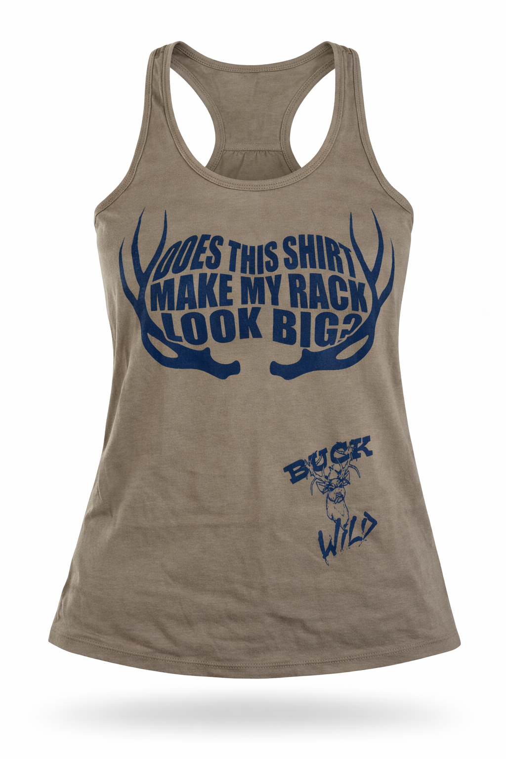 Buck N Wild Ladies My Rack Looks Big