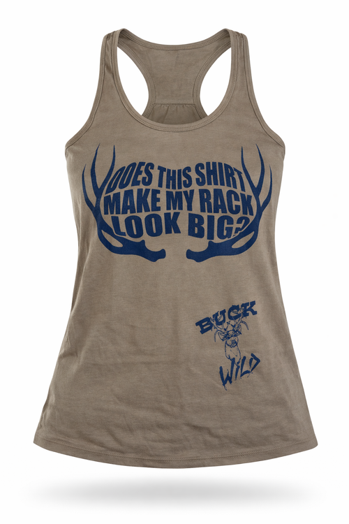 Buck N Wild Ladies My Rack Looks Big