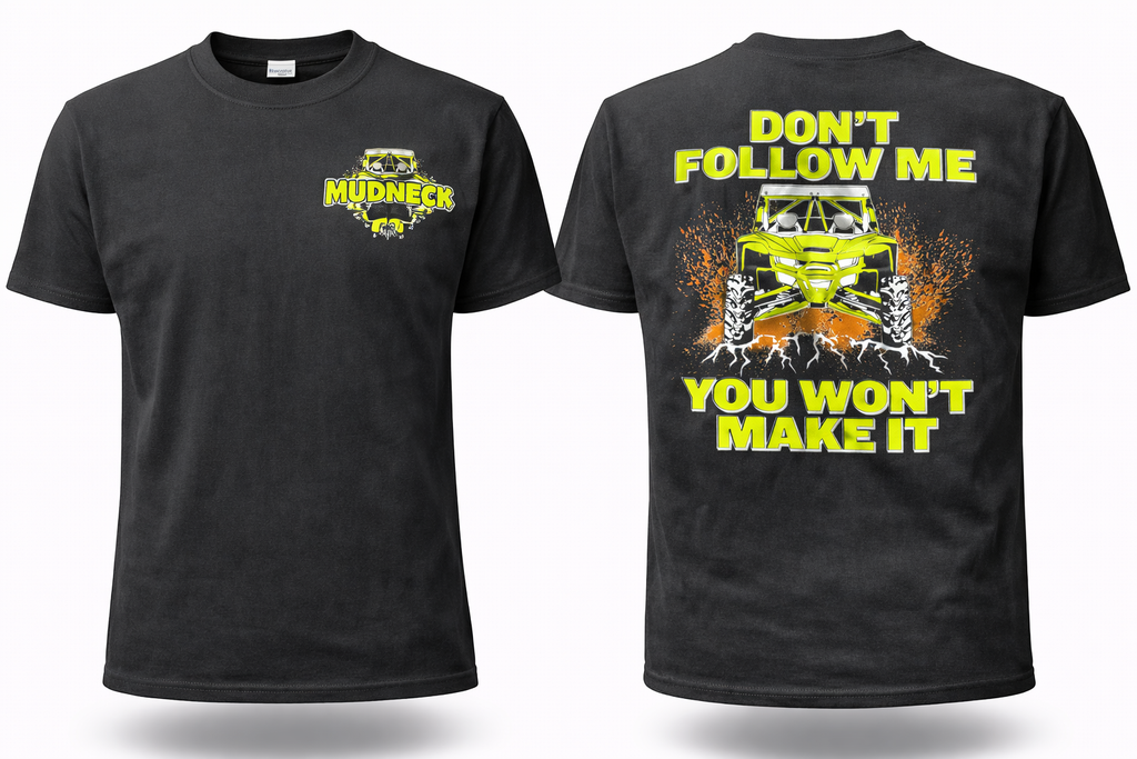 Mudneck Don’t Follow Me